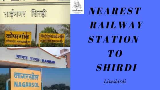 Nearest Railway Station to shirdi